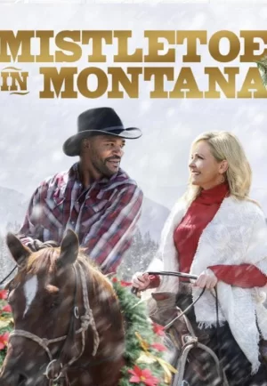 蒙大拿州的槲寄生海报