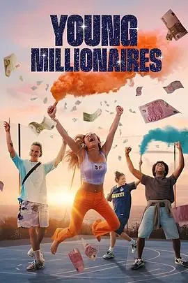 青春大富翁ÀproposdeYoungMiillionaires海报