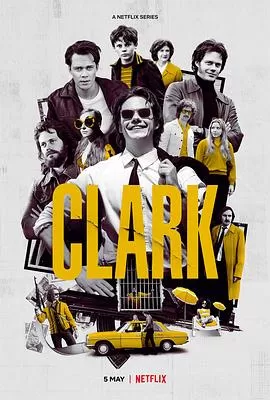 克拉克Clark[电影解说]海报