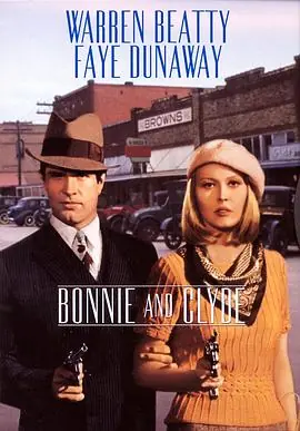雌雄大盗BonnieandClyde海报