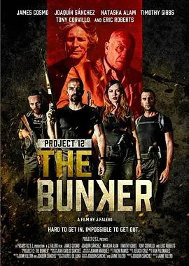 俄罗斯报废地堡计划Project12:TheBunker海报