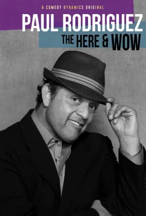 保罗·罗德里格斯:这里和哇海报