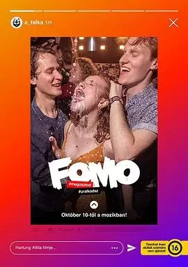FOMO:FearofMissingOut海报