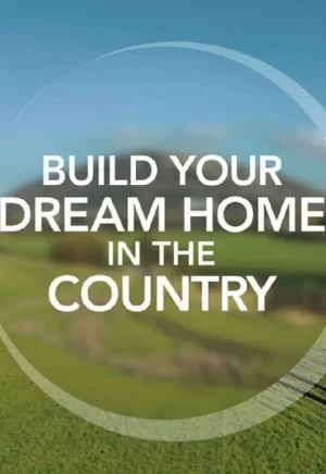 在乡村建造您的梦想家园海报