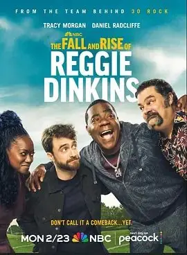 雷吉&middot;丁金斯的兴衰海报