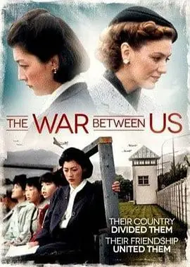 我们之间的战争TheWarBetweenUs海报