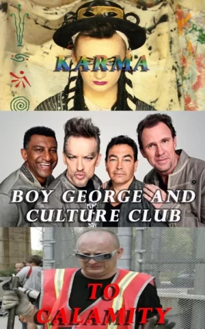 乔治男孩和文化俱乐部:因果报应到灾难海报