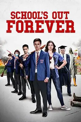 末日校园School'sOutForever海报